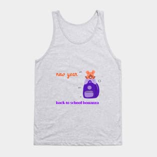 New year, back to school bonanza Tank Top